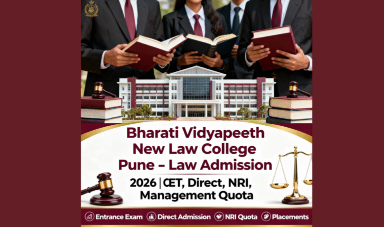 Bharati Vidyapeeth New Law College Pune – Direct Admission, Eligibility, Fees & NRI Quota 2026