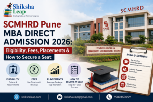 SCMHRD Pune MBA Direct Admission 2026: Eligibility, Fees, Placements & How to Secure a Seat