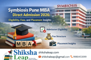 Symbiosis Pune MBA Direct Admission 2026: Eligibility, Fees, and Placement Insights