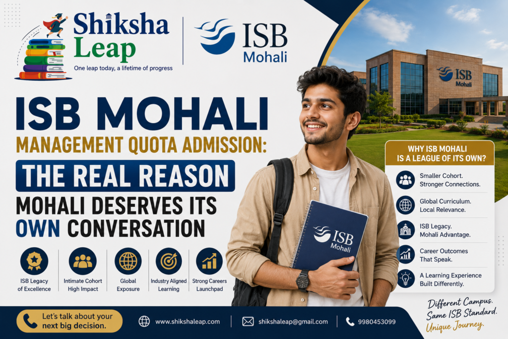 ISB Mohali Management Quota Admission: The Real Reason Mohali Deserves Its Own Conversation