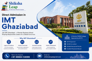 Direct Admission in IMT Ghaziabad via Management Quota (2027) | Shiksha Leap