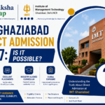 IMT Ghaziabad Direct Admission 2027: Is it possible?