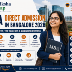 MBA Direct Admission in Bangalore 2026 - Eligibility, Fees, Top Colleges & Admission Process