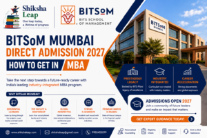 BITSoM Mumbai Direct Admission 2027: How to Get in MBA