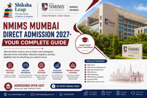 NMIMS Mumbai Direct Admission 2027: Your Complete Guide