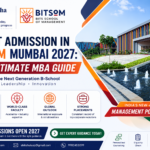 Direct Admission in BITSoM Mumbai 2027: The Ultimate MBA Guide
