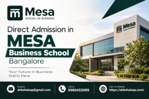 Direct Admission in MESA Business School Bangalore 2027