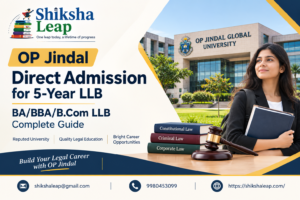 OP Jindal Direct Admission for 5-Year LLB 2027: BA/BBA/B.Com LLB Complete Guide
